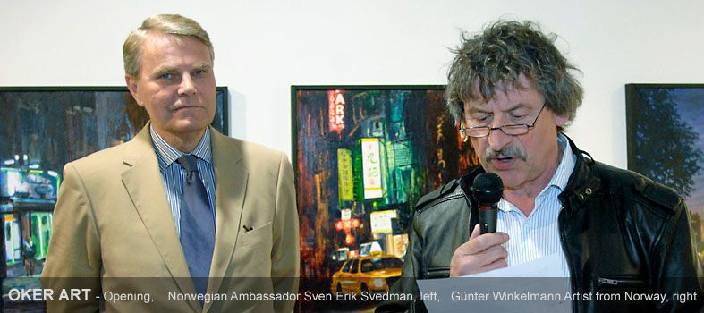 OKER ART - Opening, with the Norwegian Ambassador Sven Erik Svedman