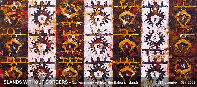 ISLANDS WITHOUT BORDERS - Contemporary Art from the Balearic Islands
